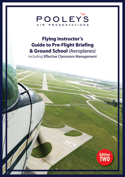 Pooleys Flying Instructor's Guide to Pre-Flight Briefing (A) – 2nd Edition