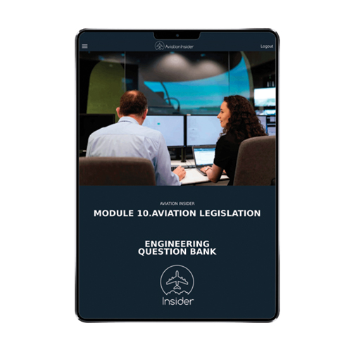 EASA PART 66 – MODULE 10: AVIATION LEGISLATION – QUESTION BANK