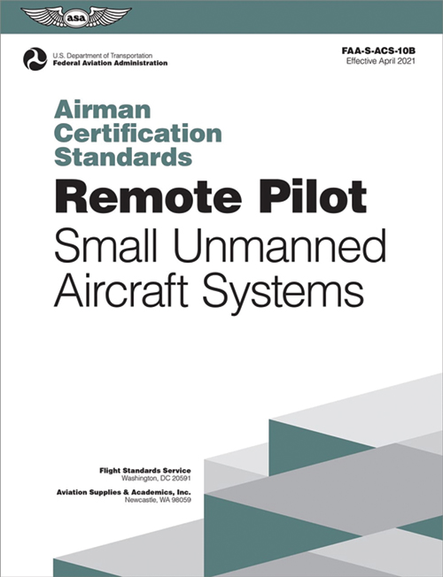 Remote Pilot Airman Certification Standards (Softcover) - ASA