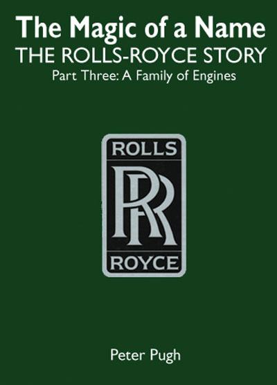 Rolls Royce Part 3: A Family of Engines - Pugh