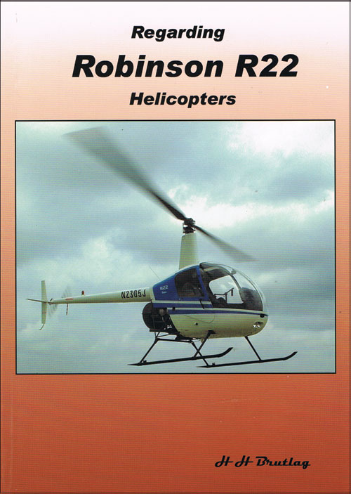 Regarding Robinson R22 Helicopters – Brutlag