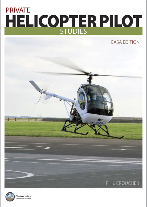 Private Helicopter Pilot Studies EASA Version - Phil Croucher
