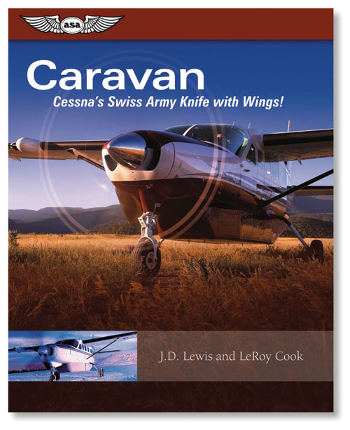 Caravan: Cessna's Swiss Army Knife with Wings! - ASA 