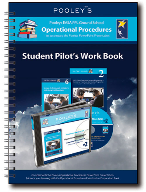 Pooleys Air Presentations – Operational Procedures Student Pilot's Work Book (b/w with spaces for answers)