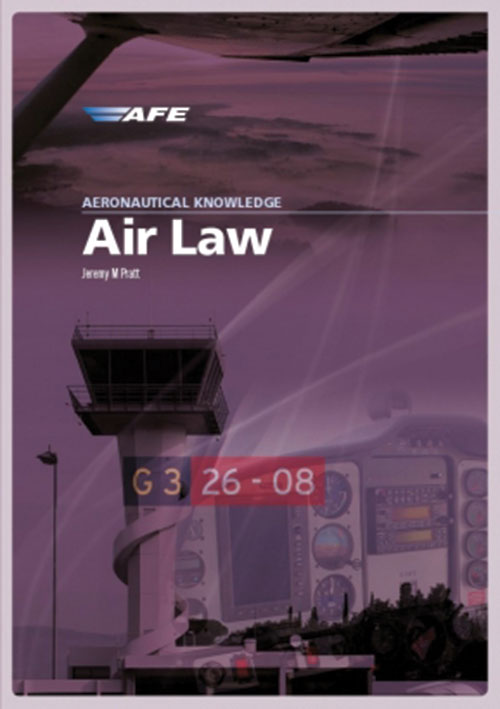 Aeronautical Knowledge – Air Law - AFE