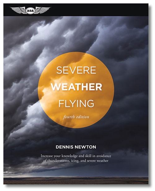 Severe Weather Flying, 4th Edition - Newton