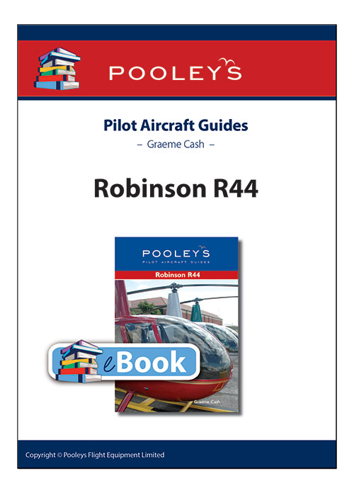 Pooleys Guide to the Robinson R44 – eBook