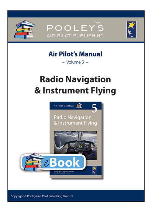 Air Pilot's Manual Volume 5 Radio Navigation & Instrument Flying – eBook only