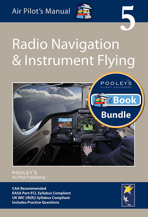 Air Pilot's Manual Volume 5 Radio Navigation & Instrument Flying – Book & eBook Bundle