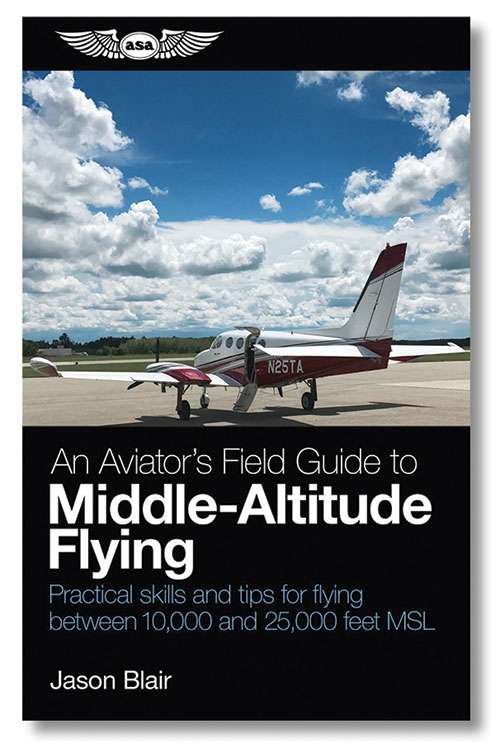 An Aviator's Field Guide to Middle-Altitude Flying – ASA